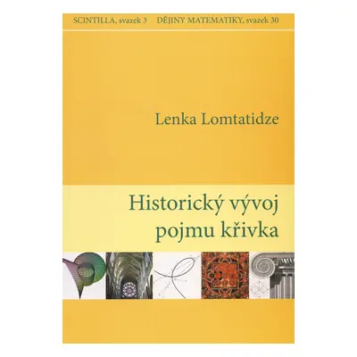 Historický vývoj pojmu křivka (Lomtatidze, Lenka)