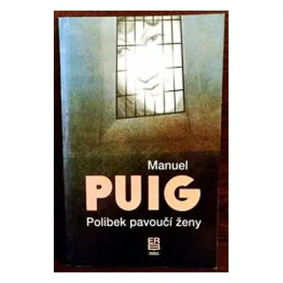 Polibek pavoučí ženy (Manuel Puig)