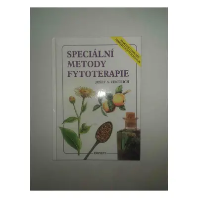 Speciální metody fytoterapie (Josef A. Zentrich)