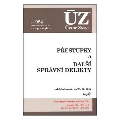 ÚZ č. 924 Přestupky a další správní delikty - Úplné znění předpisů