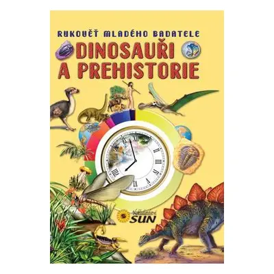 Dinosauři a prehistorie (Francisco Arredondo)