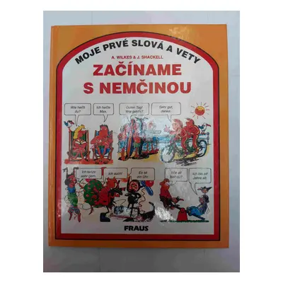 Začíname s nemčinou (Angela Wilkes) (slovensky)