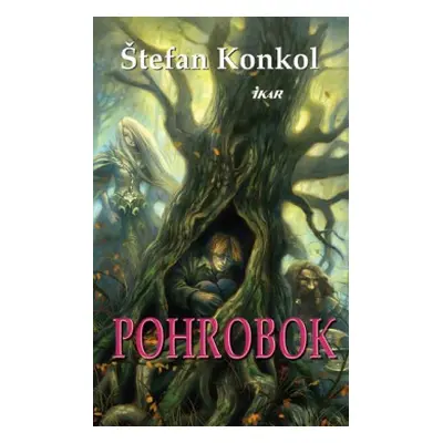 Pohrobok (Štefan Konkol) (slovensky)