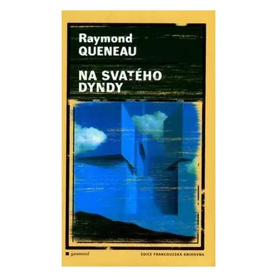 Na svatého Dyndy (Raymond Queneau)