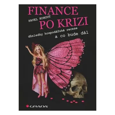 Finance po krizi (Pavel Kohout)