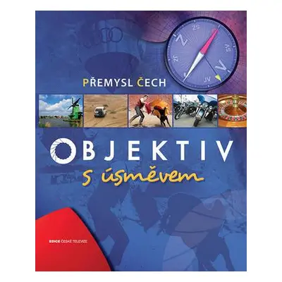 Objektiv s úsměvem (Přemysl Čech)