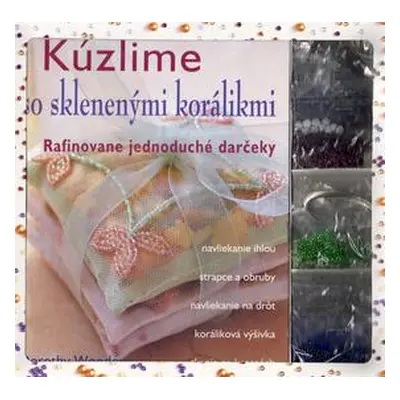 Kúzlime so sklenenými korálikmi (Wood Dorothy) (slovensky)