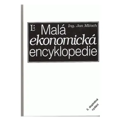 Malá ekonomická encyklopedie (Jan Mlčoch)