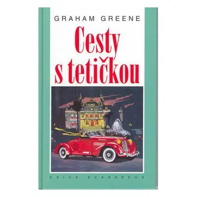 Cesty s tetičkou (Graham Greene)