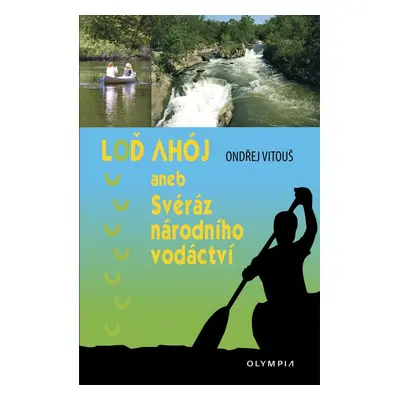 Loď Ahój (Ondřej Vitouš)