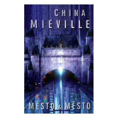 Město & Město (Miéville China)