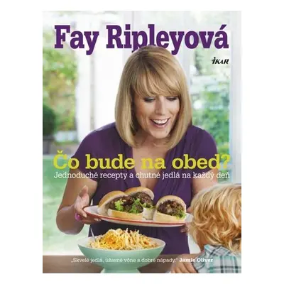 Čo bude na obed? (Ripleyová Fay) (slovensky)