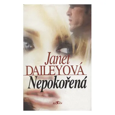 Nepokořená (Janet Dailey)