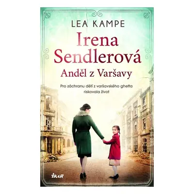 Irena Sendlerová - Anděl z Varšavy (Alain Soubigou)