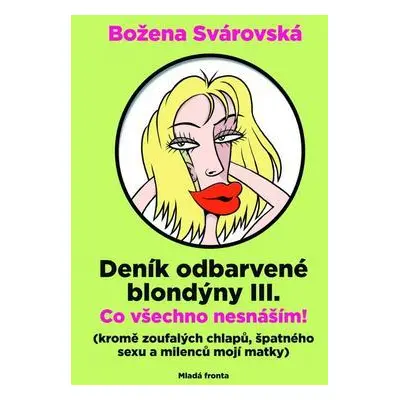 Deník odbarvené blondýny III. (Božena Svárovská)