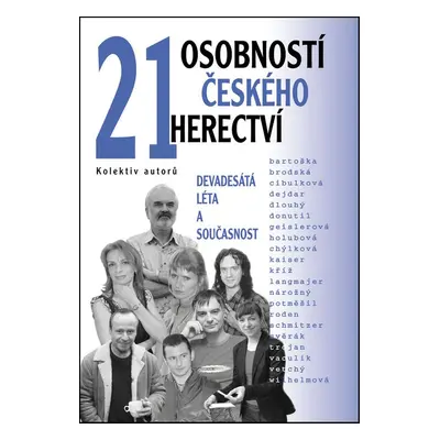 21 osobností českého herectví 1. díl (DK Travel)