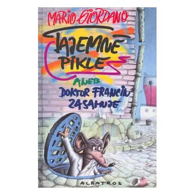 Tajemné pikle aneb Doktor Francin zasahuje (Mario Giordano)