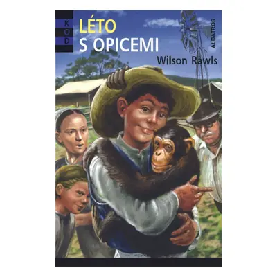 Léto s opicemi (Wilson W. Rawls)