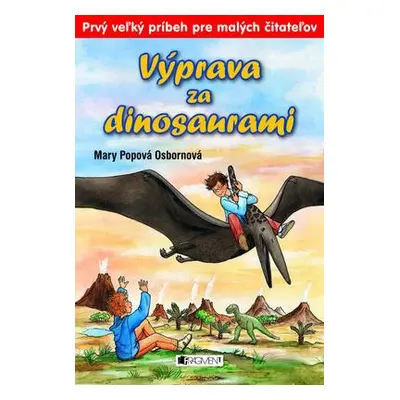 Výprava za dinosaurami (Osborne Mary Pope) (slovensky)