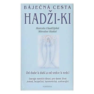 Báječná cesta Hadži-ki (Hadaš, Miroslav)