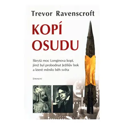 Kopí osudu (Ravenscroft Trevor)