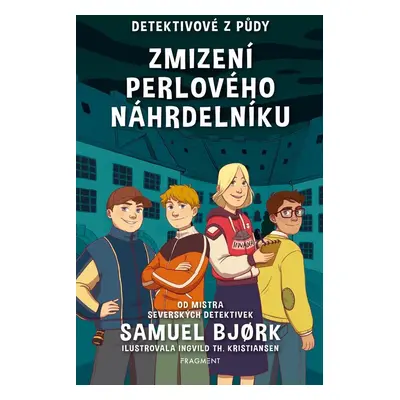 Zmizení perlového náhrdelníku (Samuel Bjork)