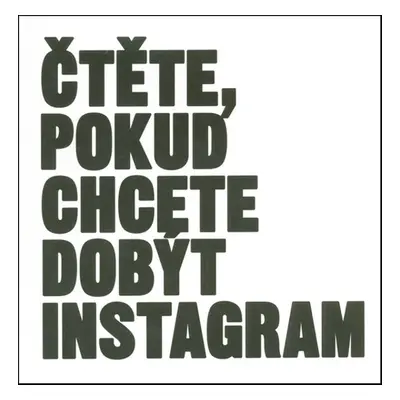 Čtěte, pokud chcete dobýt instagram (Angell Jess)