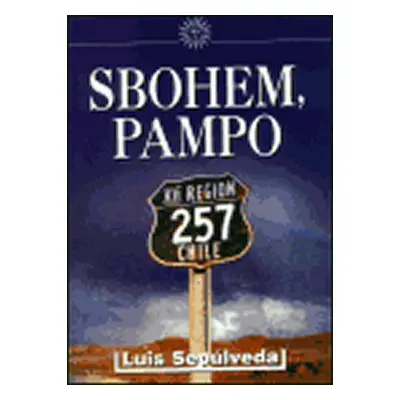 Sbohem, pampo (Sepúlveda, Luis)