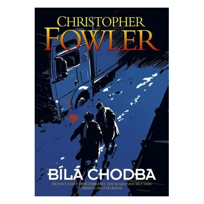 Bílá chodba (Fowler Christopher)