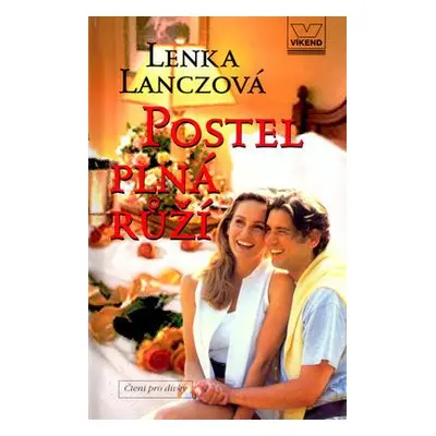 Postel plná růží (Lenka Lanczová)