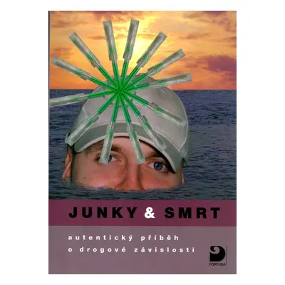 Junky & smrt (Jiřina Drnovcová)