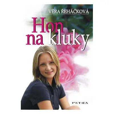 Hon na kluky (Věra Řeháčková)