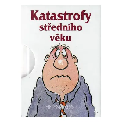 Katastrofy středního věku (miniatura) (Helen Exley)