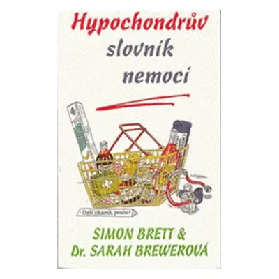 Hypochondrův slovník nemocí (Simon Brett)