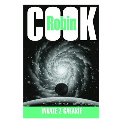 Invaze z galaxie (Robin Cook)