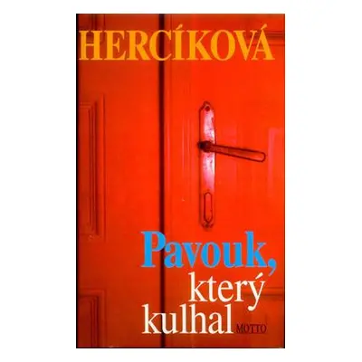 Pavouk, který kulhal (Iva Hercíková)