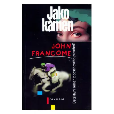 Jako kámen (John Francome)