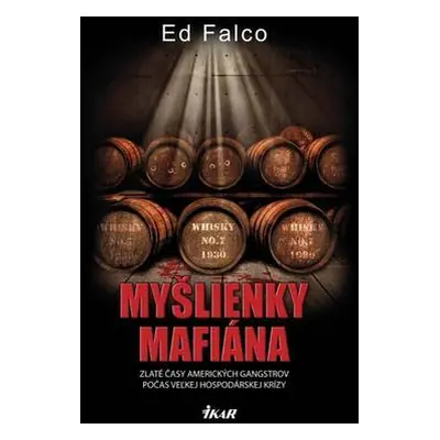 Myšlienky mafiána (Ed Falco) (slovensky)