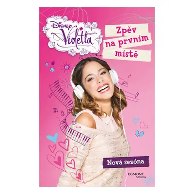 Violetta Zpěv na prvním místě (Walt Disney)