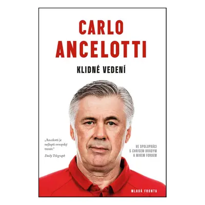 Carlo Ancelotti- Klidné vedení (Carlo Ancelotti)