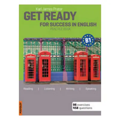 Get Ready for Success in English B1 (Karl James Prater)