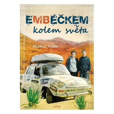 Embéčkem kolem světa – dárkové provedení s DVD (Michal Vičar)