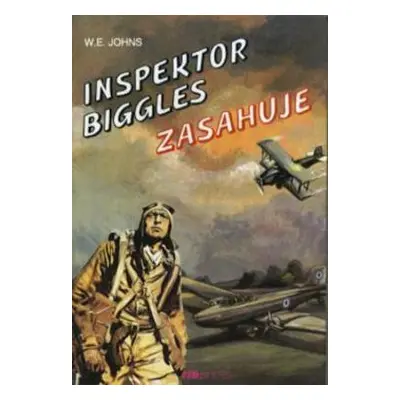 Inspektor Biggles zasahuje (William Earl Johns)