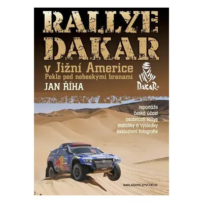 Rallye Dakar v Jižní Americe (Jan Říha)