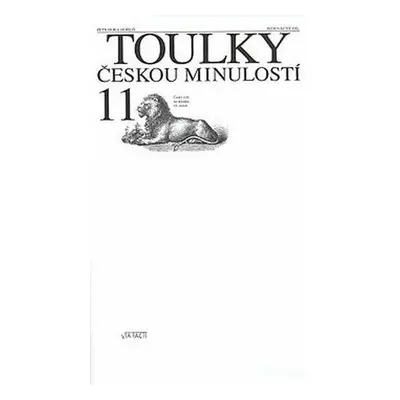 Toulky českou minulostí 11. - Petr Hora-Hořejš (Petr Hora-Hořejš)