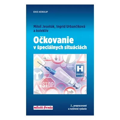 Očkovanie v špeciálnych situáciách (Juliana Weitlaner) (slovensky)