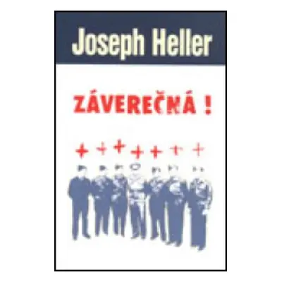 Záverečná! (Joseph Heller) (slovensky)