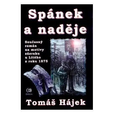 Spánek a naděje (Tomáš Hájek)