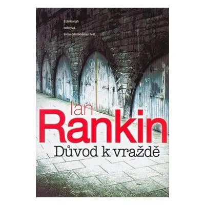 Důvod k vraždě (Ian Rankin)