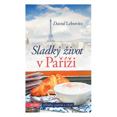 Sladký život v Paříži (David Lebovitz)